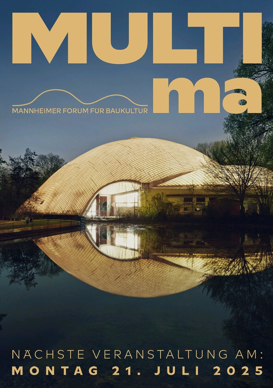 MULTI_MA Mannheimer Forum für Baukultur